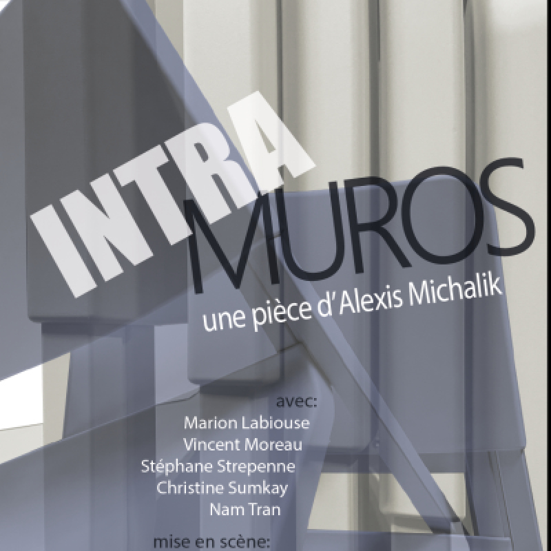 Intra Muros toutes les dates de représentation billetterie et réservation